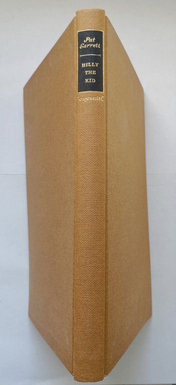 BILLY THE KID di Pat Garrett 1973 Longanesi libro biografia …