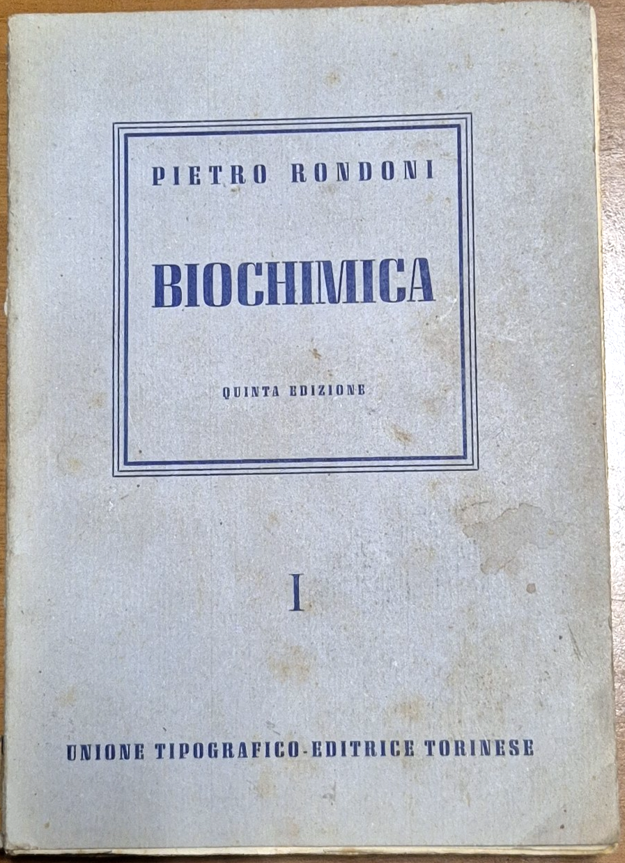 BIOCHIMICA chimica fisiologica e patologica di Pietro Rondoni 1945 UTET … | Immagine principale