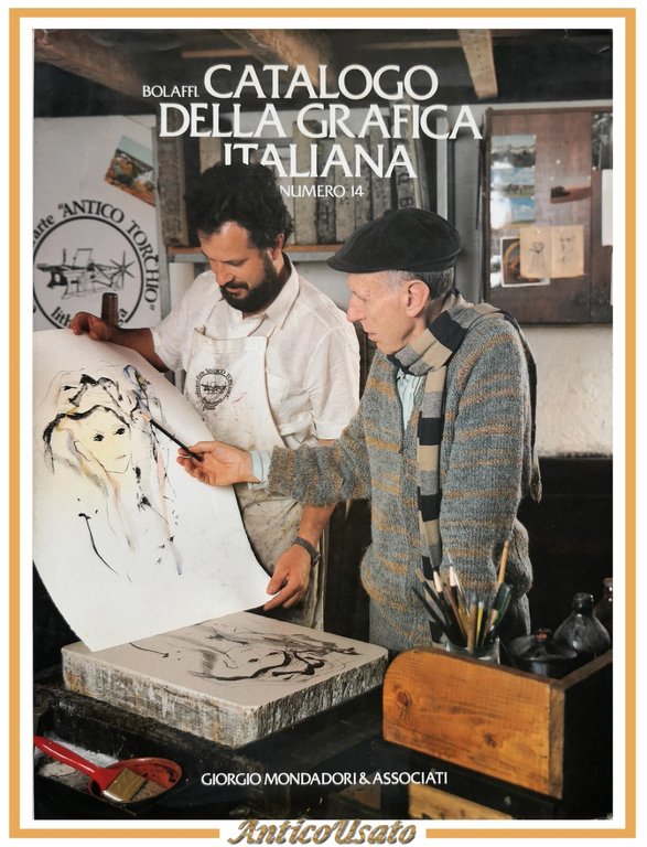 BOLAFFI CATALOGO DELLA GRAFICA ITALIANA Numero 14 1984 Giorgio Mondadori … | Immagine Gallery 1