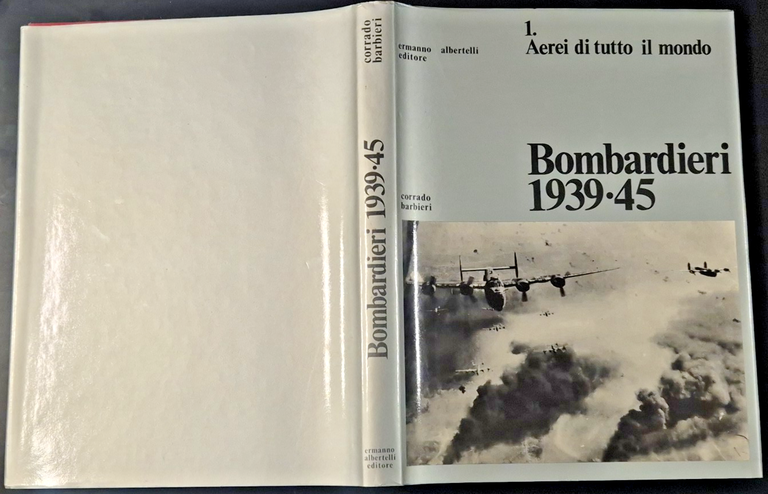 BOMBARDIERI 1939 45 di Corrado Barbieri 1974 Albertelli Libro Aerei … | Immagine Gallery 2