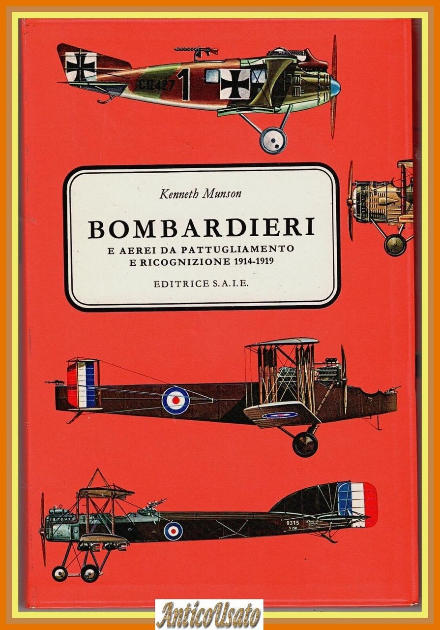 BOMBARDIERI AEREI PATTUGLIAMENTO RICOGNIZIONE 1914 1919 di Kenneth Munson Libro | Immagine principale