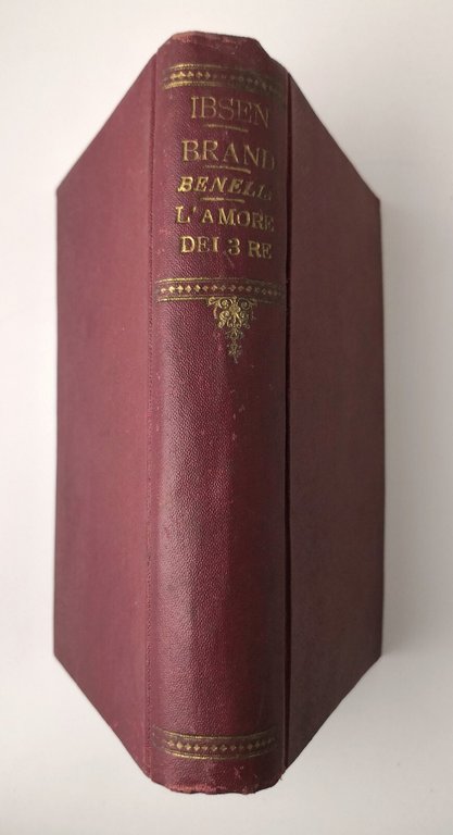 BRAND di Enrico Ibsen L'AMORE DEI TRE RE di Sem …