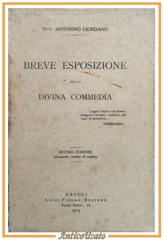 BREVE ESPOSIZIONE DELLA DIVINA COMMEDIA di Antonino Giordano 1913 Pierro Libro