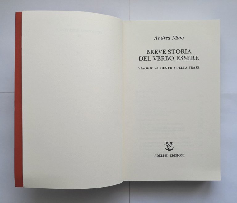 BREVE STORIA DEL VERBO ESSERE di Andrea Moro 2010 Adelphi …