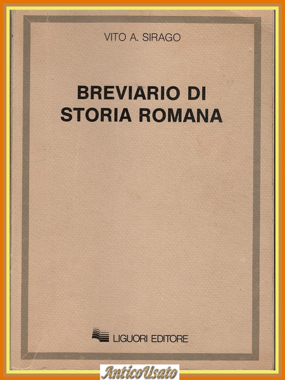 BREVIARIO DI STORIA ROMANA Vito A Sirago 1985 Liguori Libro | Immagine principale