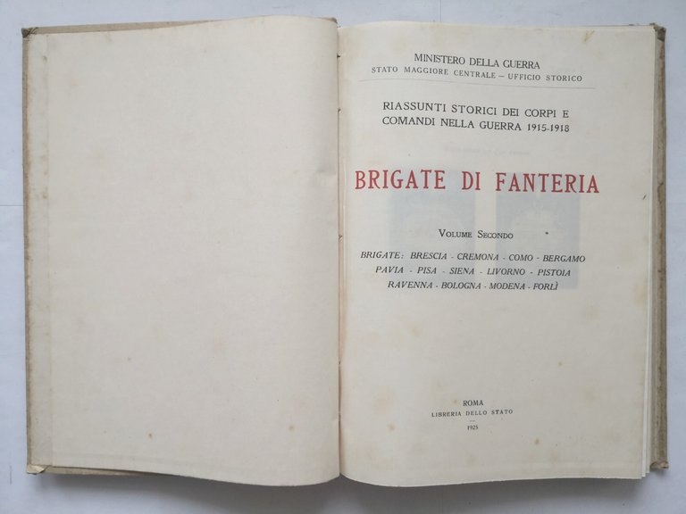 BRIGATE DI FANTERIA volume II Brescia Como Pavia Pisa Siena …
