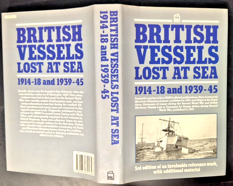 BRITISH VESSELS LOST AT SEA 1914 1918 and 1939 1945 …