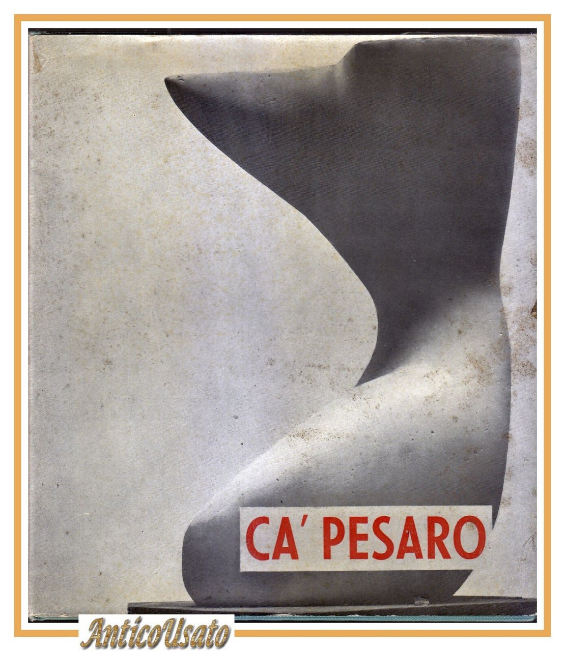 CA' PESARO LA GALLERIA D'ARTE MODERNA DI VENEZIA Guido Perocco …