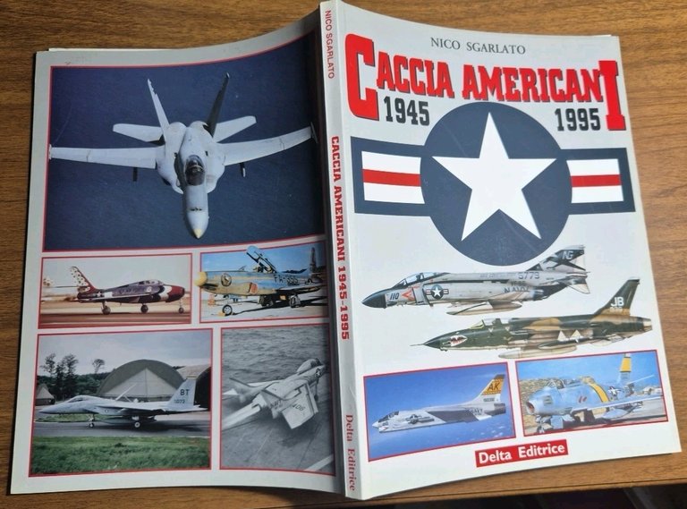 CACCIA AMERICANI 1945 1995 di Nico Sgarlato 1996 Delta editrice …