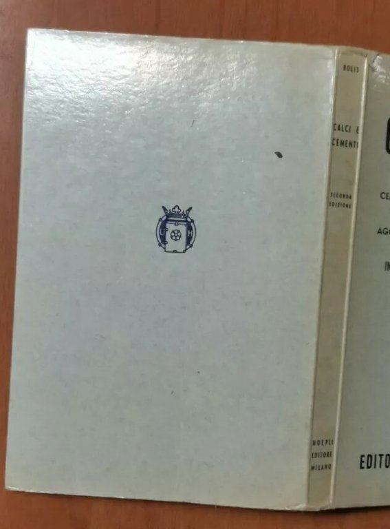 CALCI E CEMENTI di Bruno Bolis 1961 Hoepli libro manuale …
