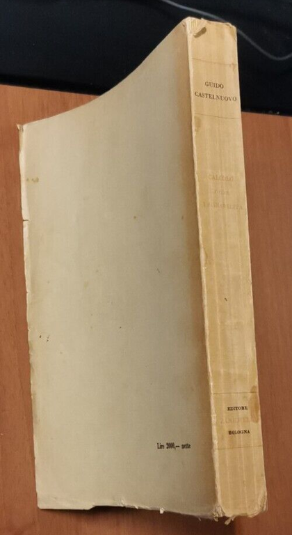 CALCOLO DELLE PROBABILITÀ VOLUME I di Guido Castelnuovo 1957 Zanichelli