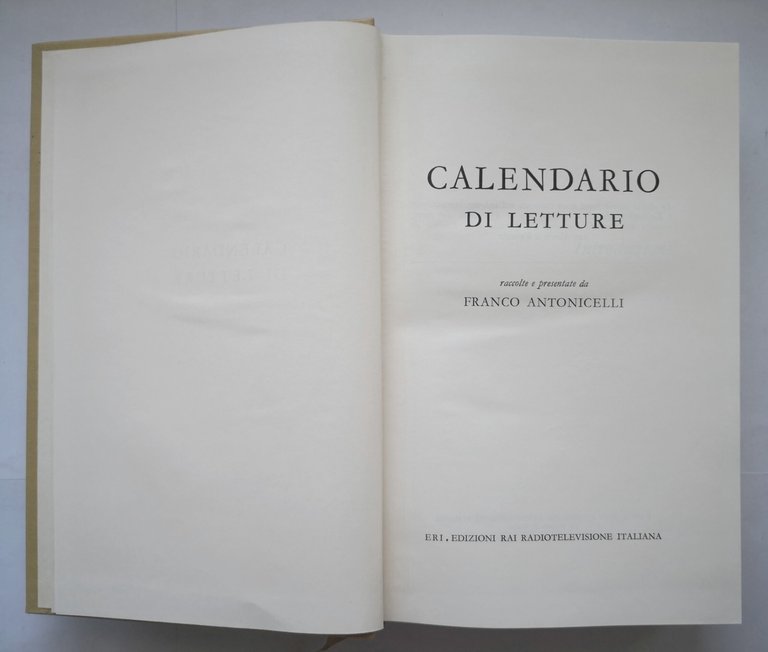 CALENDARIO DI LETTURE raccolte e presentate da Franco Antonicelli 1966 …