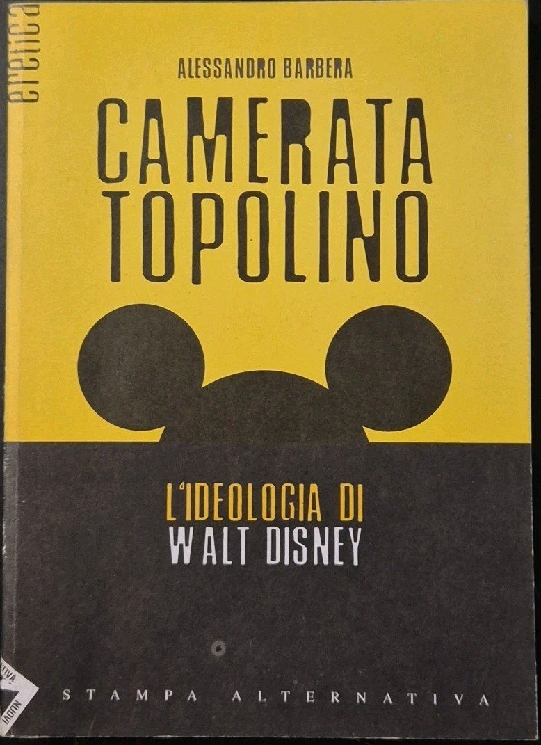 CAMERATA TOPOLINO di Alessandro Barbera 2001 Stampa Alternativa Libro