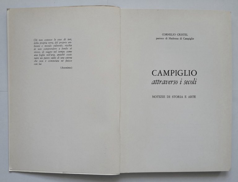 CAMPIGLIO ATTRAVERSO I SECOLI di Cornelio Cristel 1974 libro storia