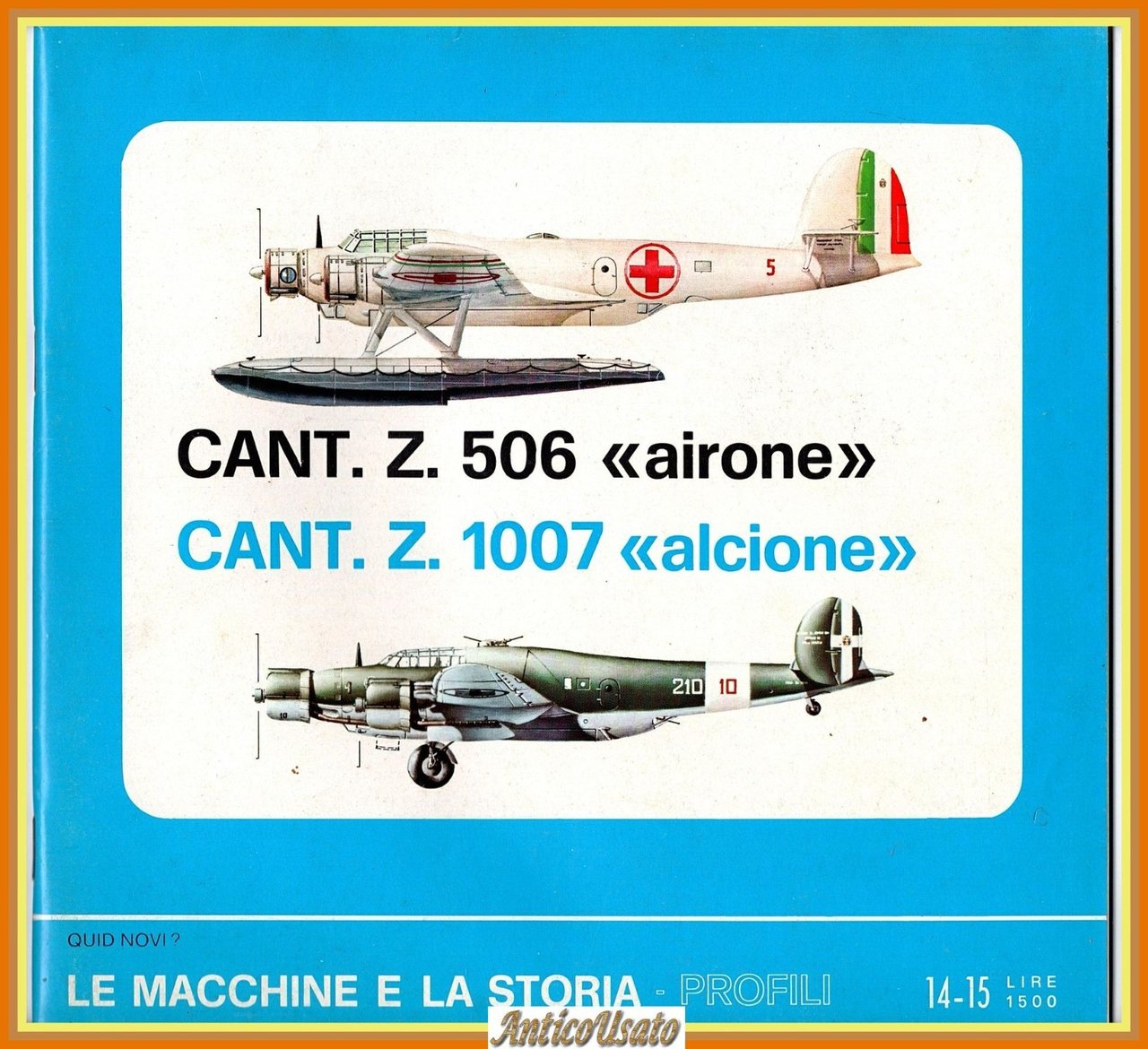 CANT Z 506 AIRONE 1007 ALCIONE di Italo De Marchi …