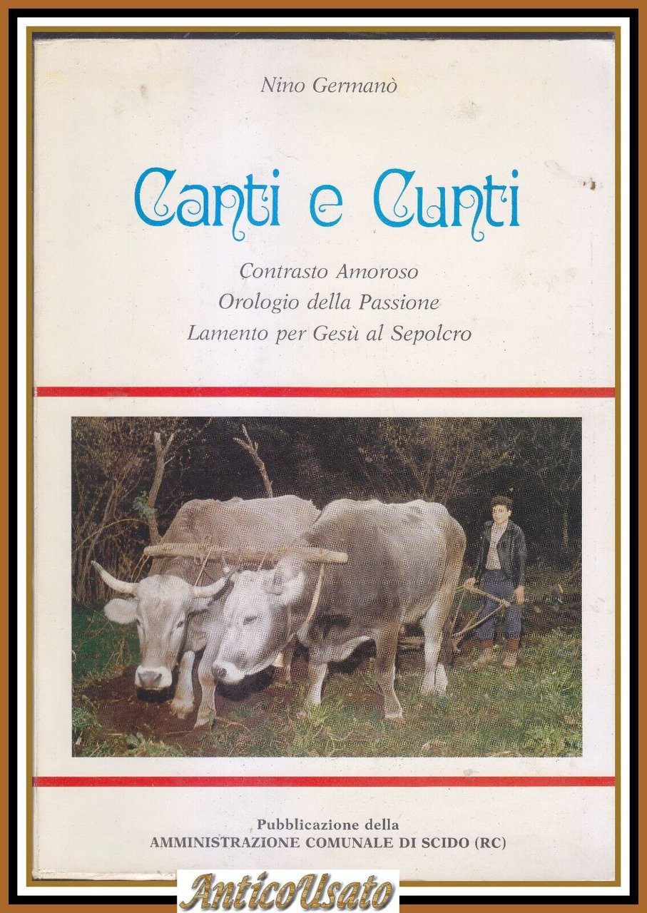 CANTI E CUNTI di Nino Germanò 1985 Comune Scido Reggio …