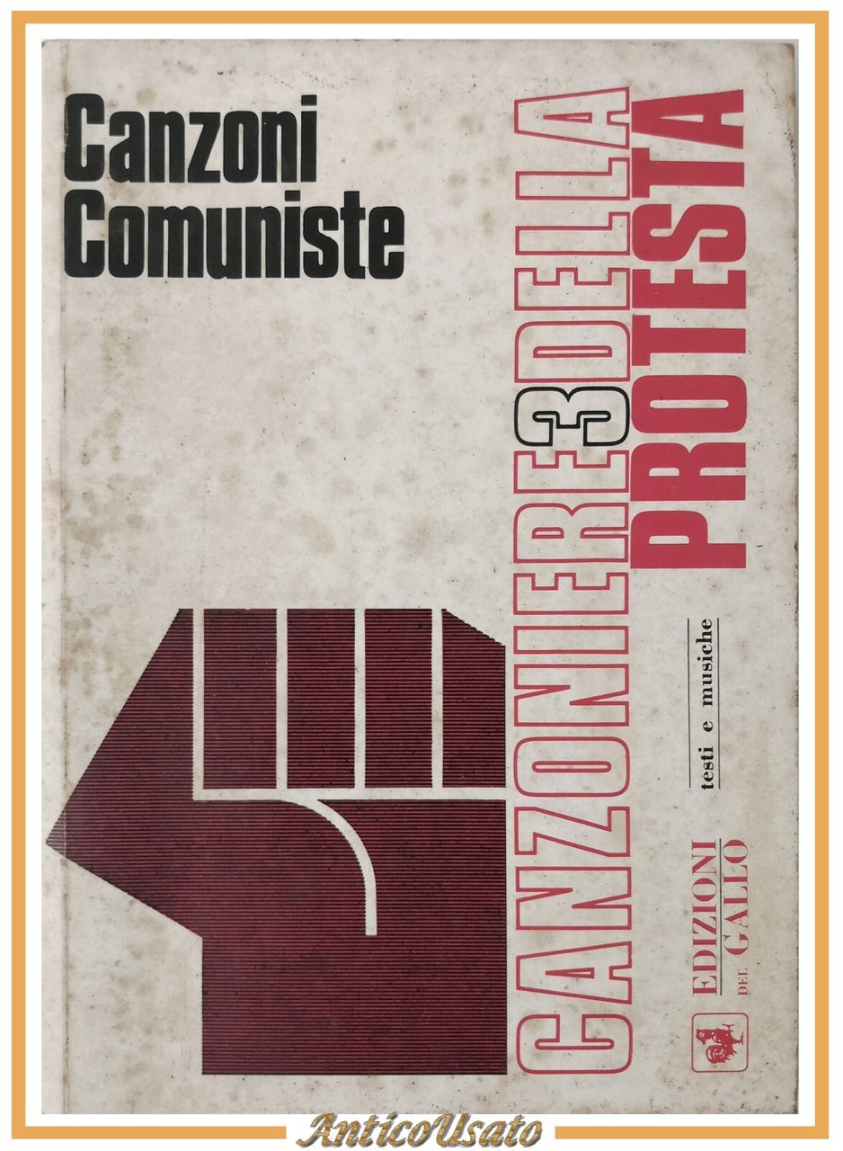 CANZONI COMUNISTE 1973 Edizioni del Gallo canzoniere della protesta Libro