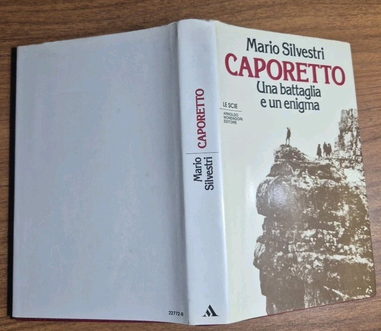 CAPORETTO UNA BATTAGLIA E UN ENIGMA di Mario Silvestri 1984 …