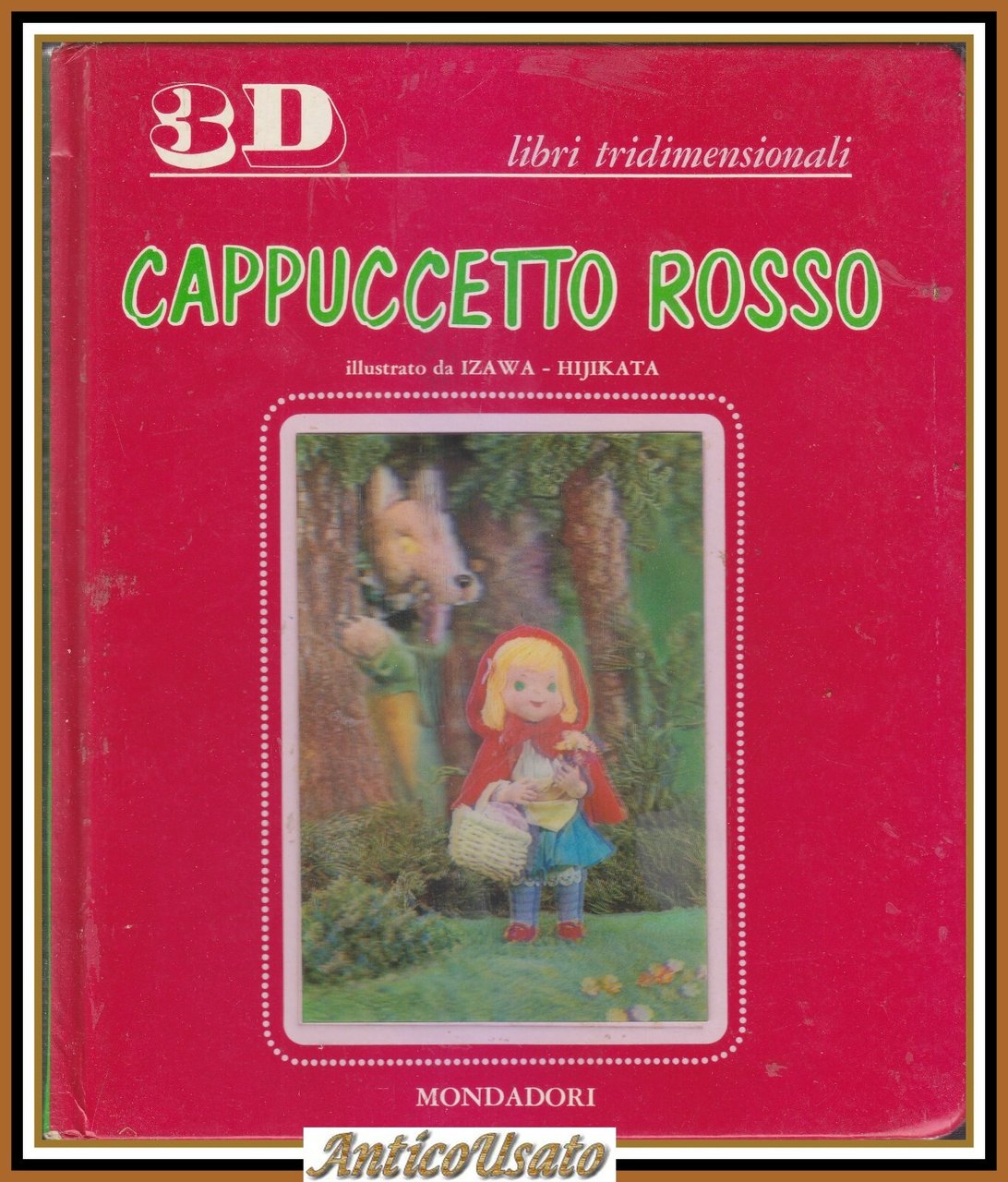 CAPPUCCETTO ROSSO illustrato da Izawa Hijikata 1968 Mondadori libri tridimension