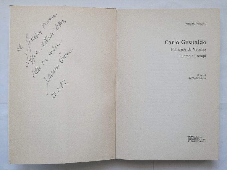 CARLO GESUALDO di Antonio Vaccaro 1982 Appia Venosa dedica dell'autore …