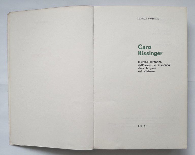 CARO KISSINGER di Daniele Hunebelle 1973 Bietti libro intervista