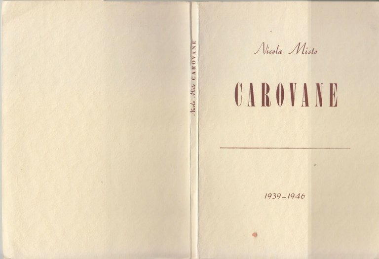 CAROVANE poesie 1939 di Nicola Misto 1948 I edizione numerata …
