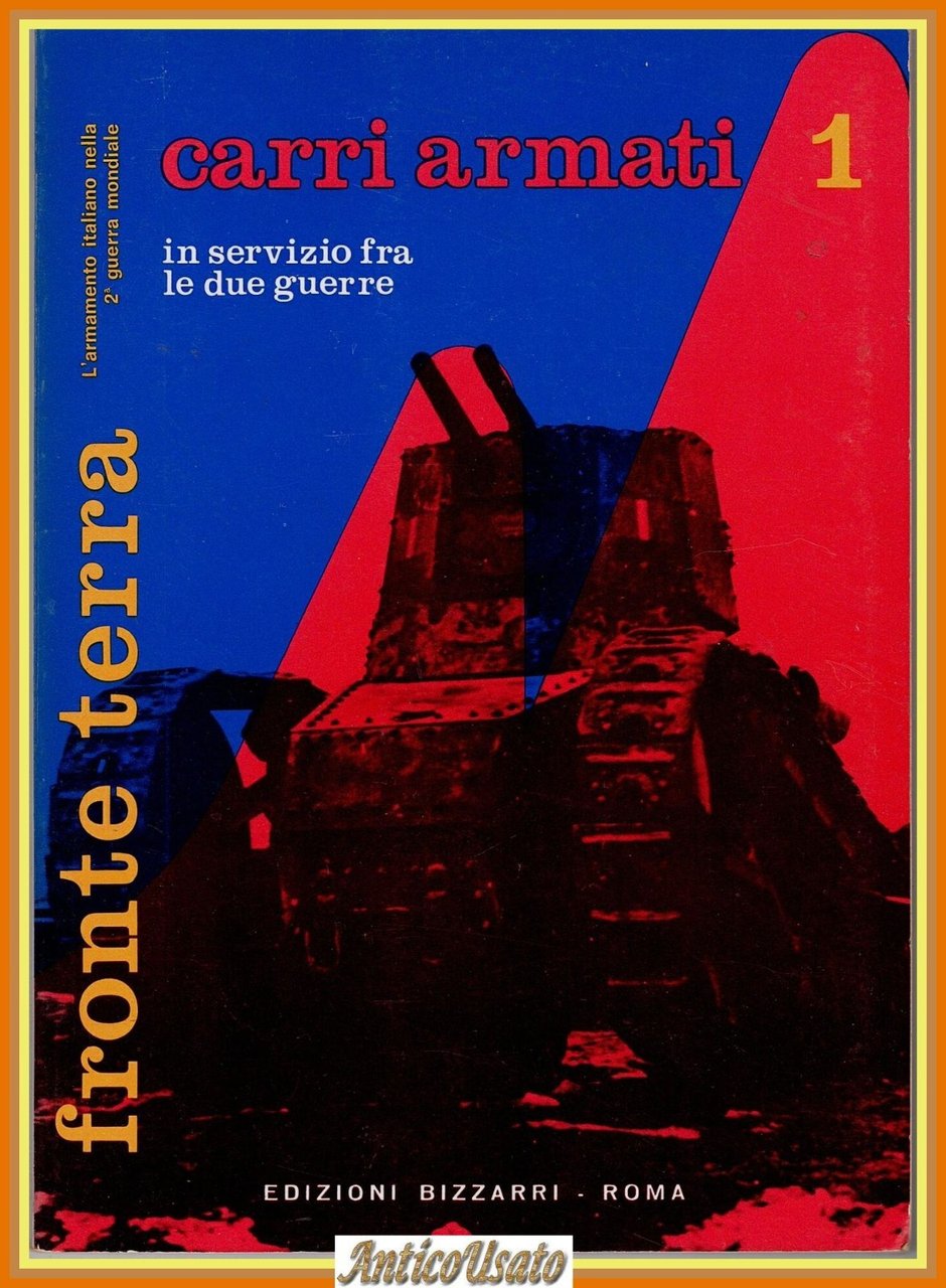 Carri Armati in servizio fra le due guerre FRONTE TERRA … | Immagine principale