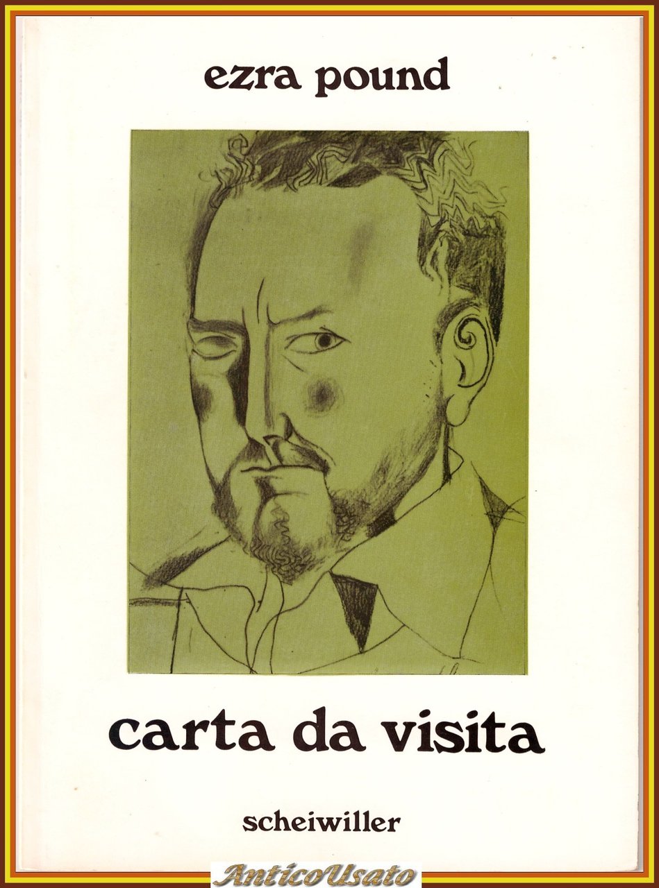 CARTA DA VISITA di Ezra Pound 1974 Scheiwiller Libro edizione …