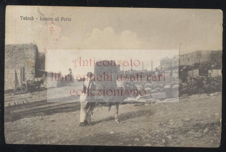 CARTOLINA TOBRUK lavoro al porto VIAGGIATA anni '20 animata postcard …