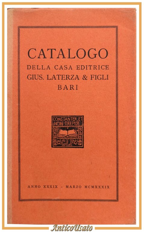 CATALOGO DELLA CASA EDITRICE GIUSEPPE LATERZA E FIGLI BARI 1939 …