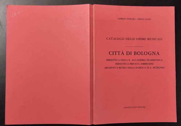 CATALOGO DELLE OPERE MUSICALI CITTÀ DI BOLOGNA Bonora Giani 1989 …