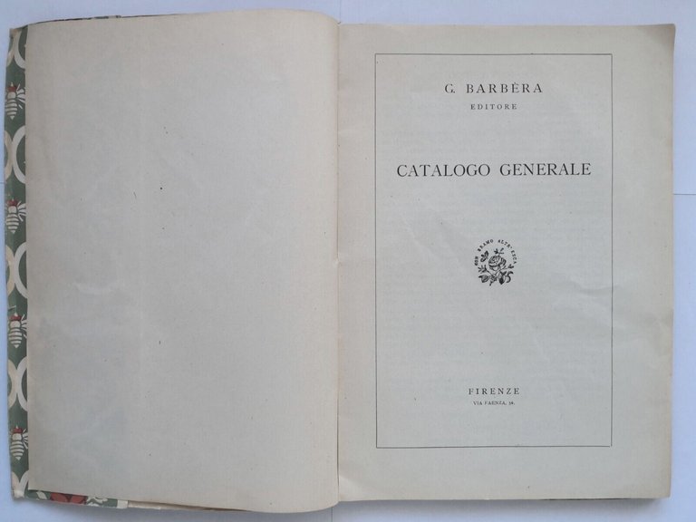 CATALOGO GENERALE dell' editore Barbera 1945 Libro