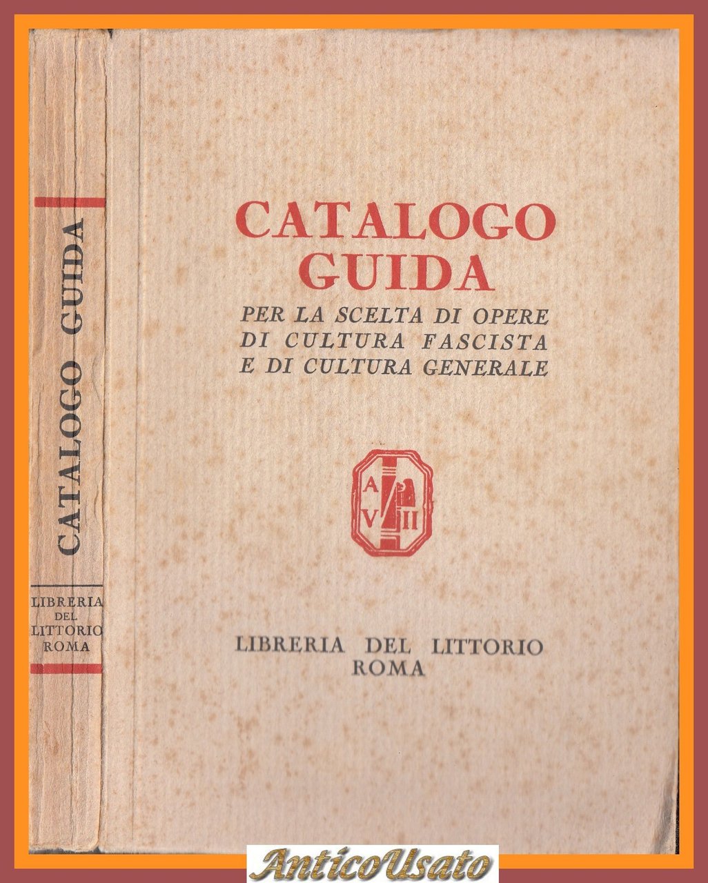 CATALOGO GUIDA per la scelta di opere cultura fascista 1929? …