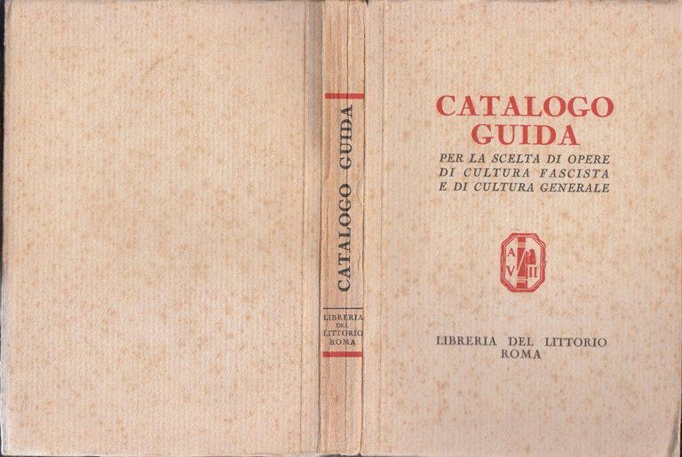 CATALOGO GUIDA per la scelta di opere cultura fascista 1929? …