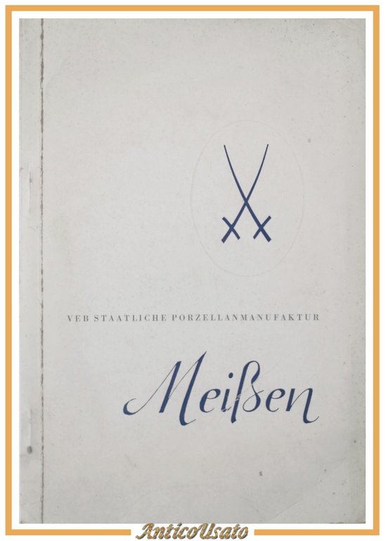 Catalogo Porcellane vntage VEB STAATLICHE PORZELLAN MANUFAKTUR MEISSEN catalogo | Immagine Gallery 1