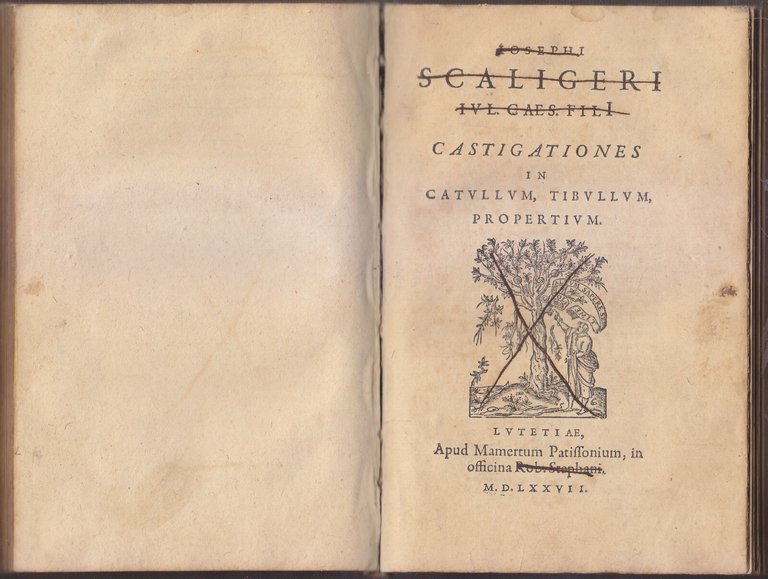 CATULLI TIBULLI PROPERTI nova editio Iosephus Scaligeri CASTIGATIONES 1577 Libro