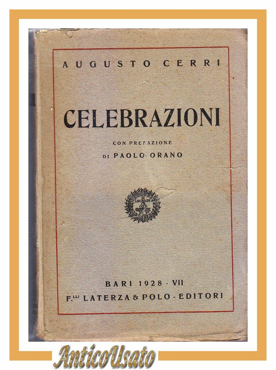CELEBRAZIONI di Augusto Cerri prefazione Paolo Orano 1928 libro fascismo …
