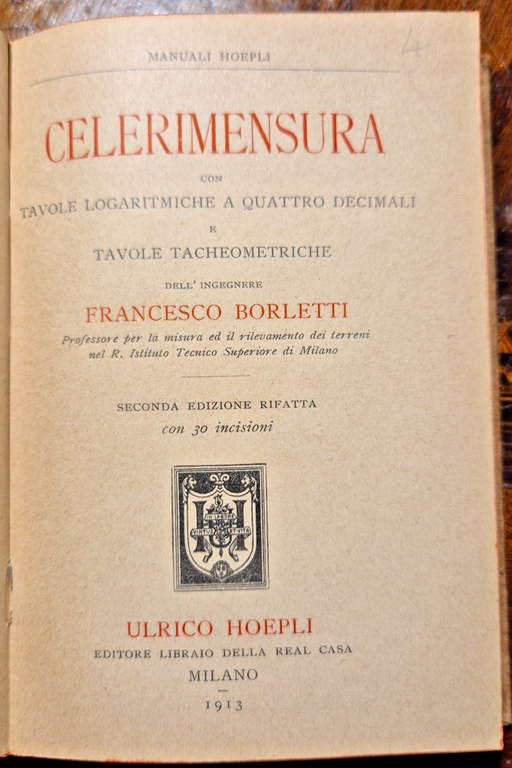 Celerimensura tavole logaritmiche tacheometriche di borletti 1913 hoepli libro