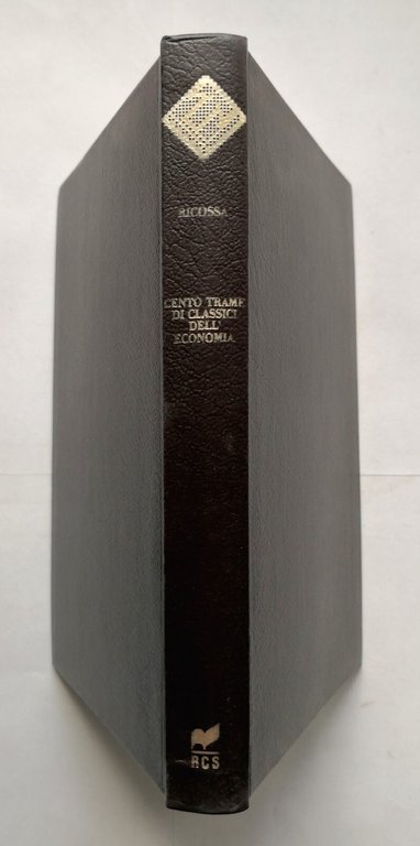 CENTO TRAME DI CLASSICI DELL'ECONOMIA Sergio Ricossa 1991 Rizzoli Libro