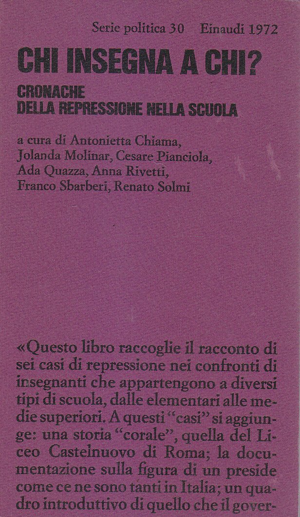 CHI INSEGNA A CHI cronache della repressione nella scuola 1972 …