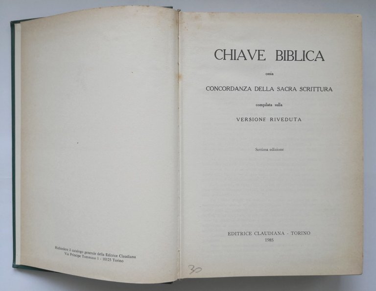 CHIAVE BIBLICA ossia concordanza della sacra scrittura 1985 Claudiana Libro