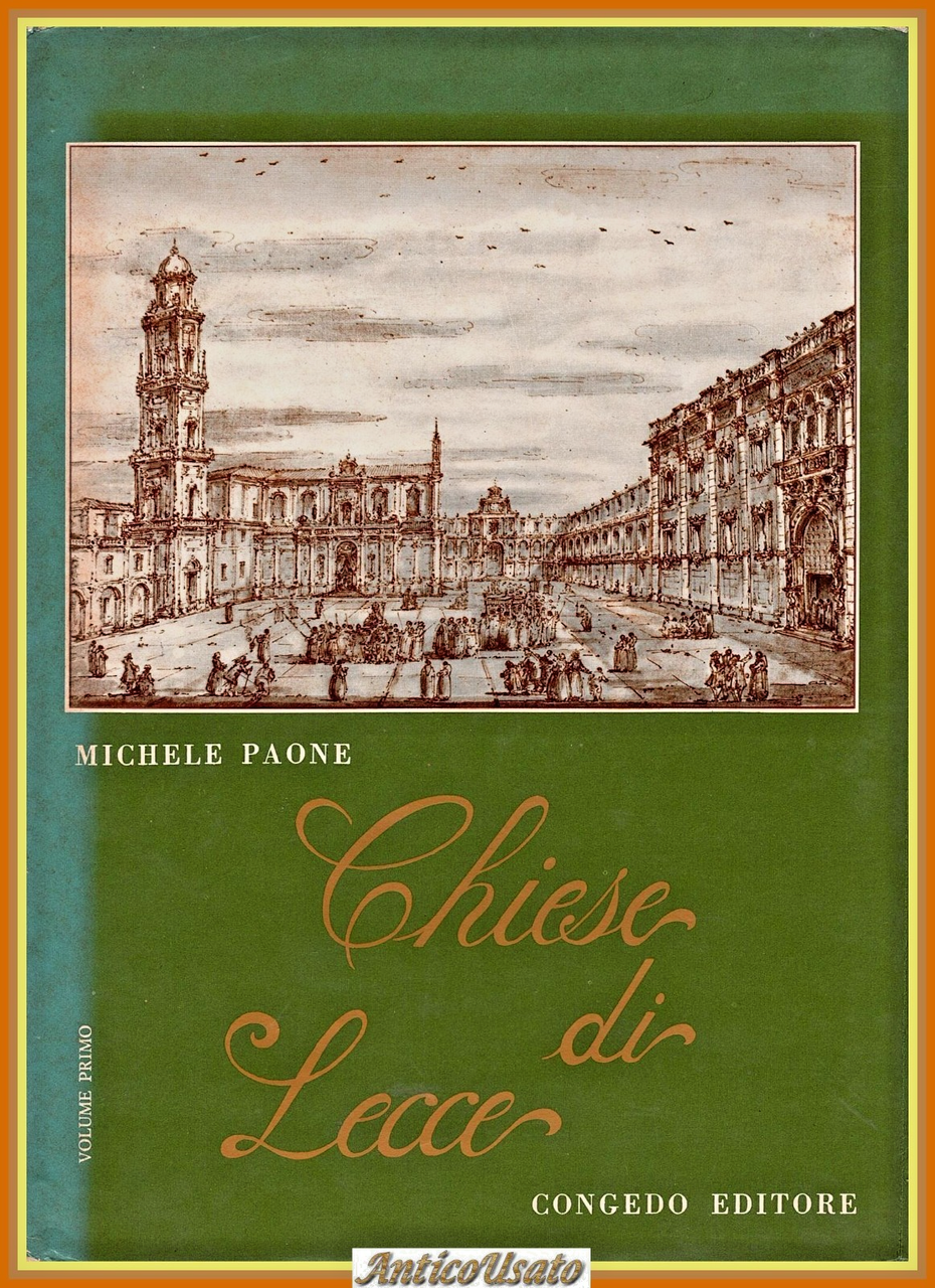 CHIESE DI LECCE volume 1 di Michele Paone 1978 Congedo …