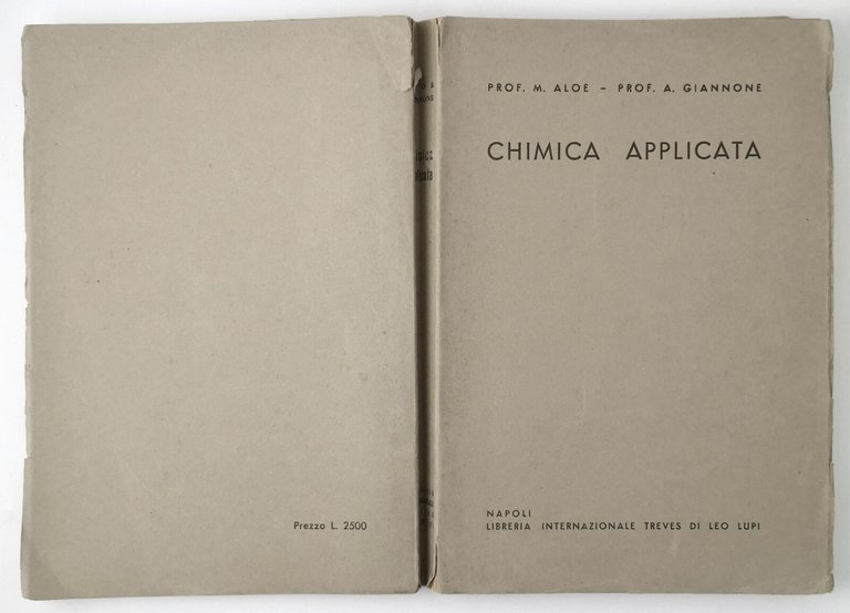 CHIMICA APPLICATA di Aloe e Giannone 1950 Libreria Internazionale Treves …