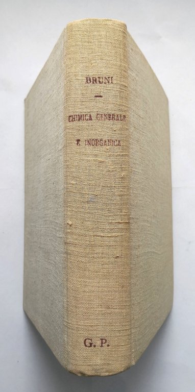 CHIMICA GENERALE E INORGANICA di Giuseppe Bruni 1942 Politecnica libro …