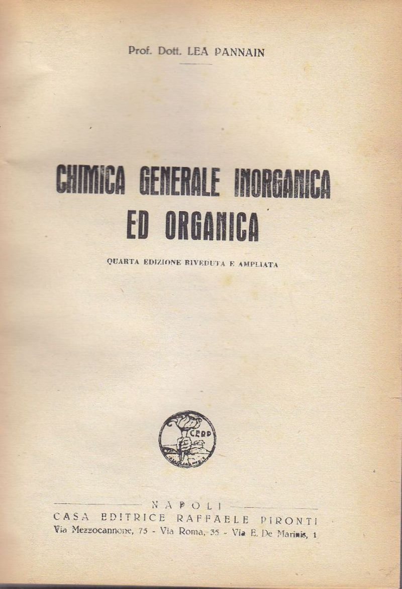 CHIMICA GENERALE INORGANICA ED ORGANICA di Lea Pannain - Pironti …