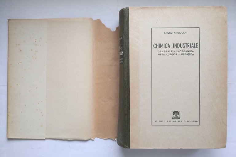CHIMICA INDUSTRIALE di Argeo Angiolani 1946 Istituto Editoriale Cisalpino Libro