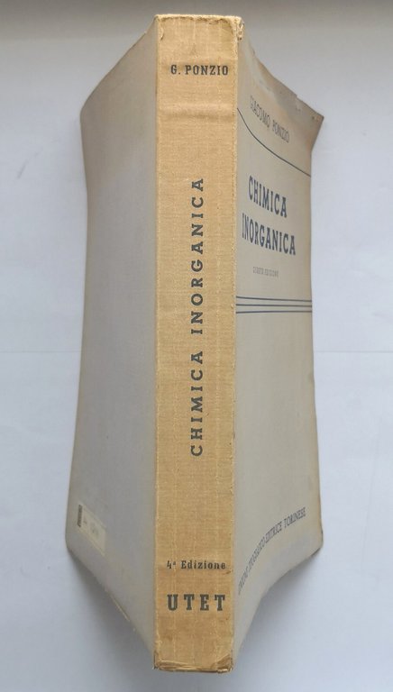 CHIMICA INORGANICA di Giacomo Ponzio 1945 Unione Tipografico Editrice Torinese