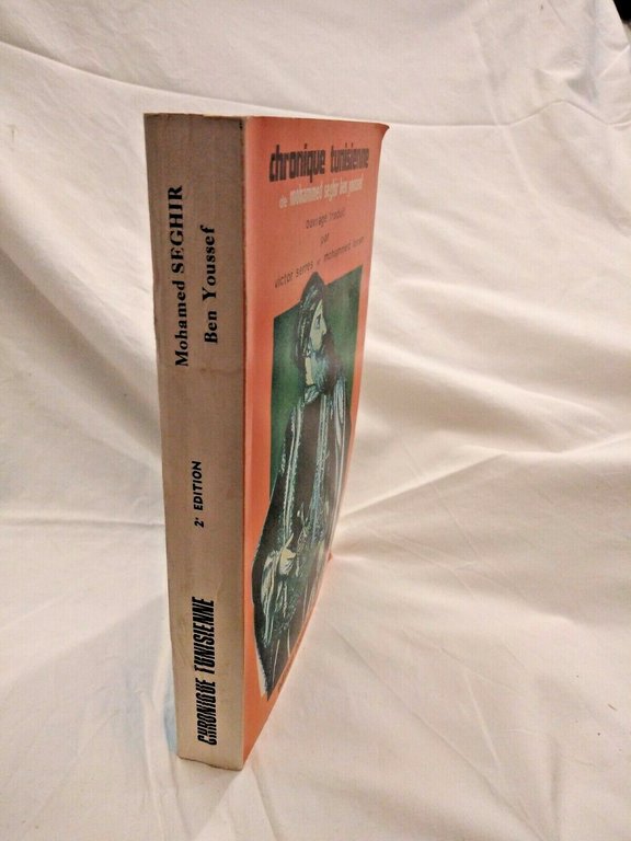 CHRONIQUE TUNISIENNE di Mohammed Seghir ben Youssef 1978 Bouslama libro