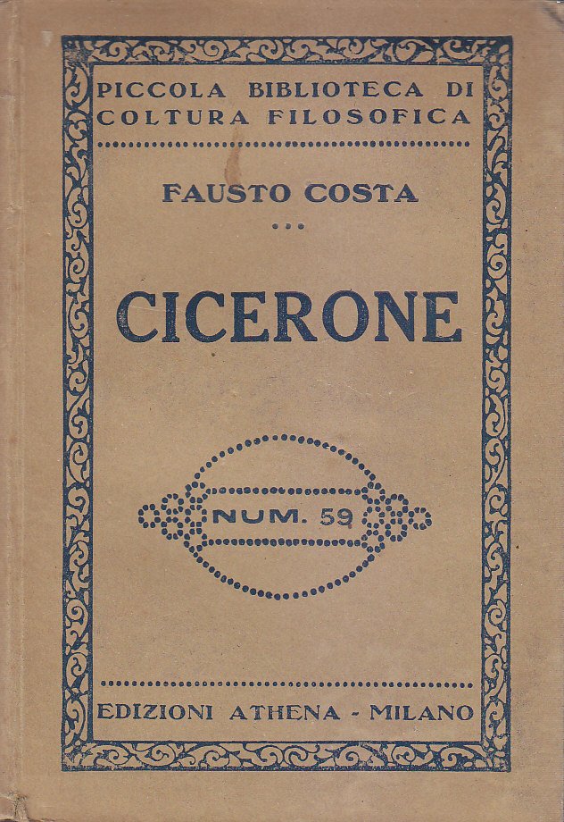CICERONE di Fausto Costa 1929 Athena Editore Libro usato d'epoca …