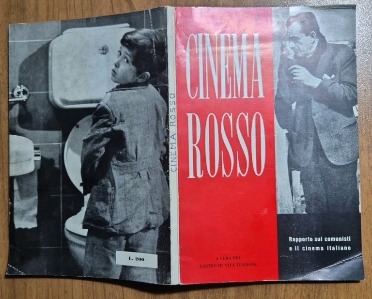 CINEMA ROSSO RAPPORTO SUI COMUNISTI E IL CINEMA ITALIANO Centro …